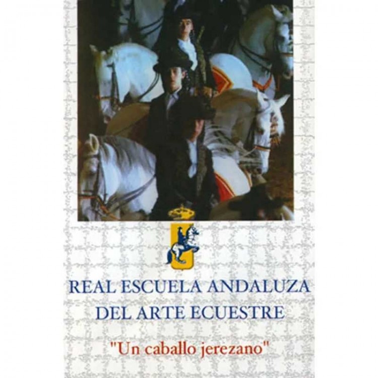 DVD: REAL ESCUELA DE ARTE ECUESTRE