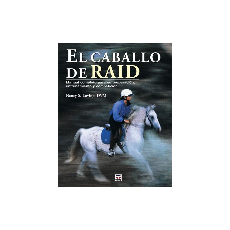 LIBRO EL CABALLO DE RAID